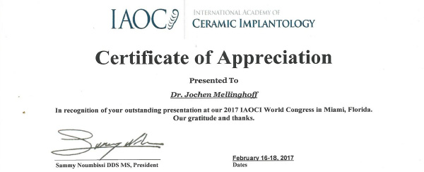 Februar 2017: IAOCI-World-Congress-Miami, Florida, Certificate of Appreciation presented to Dr. Jochen Mellinghoff